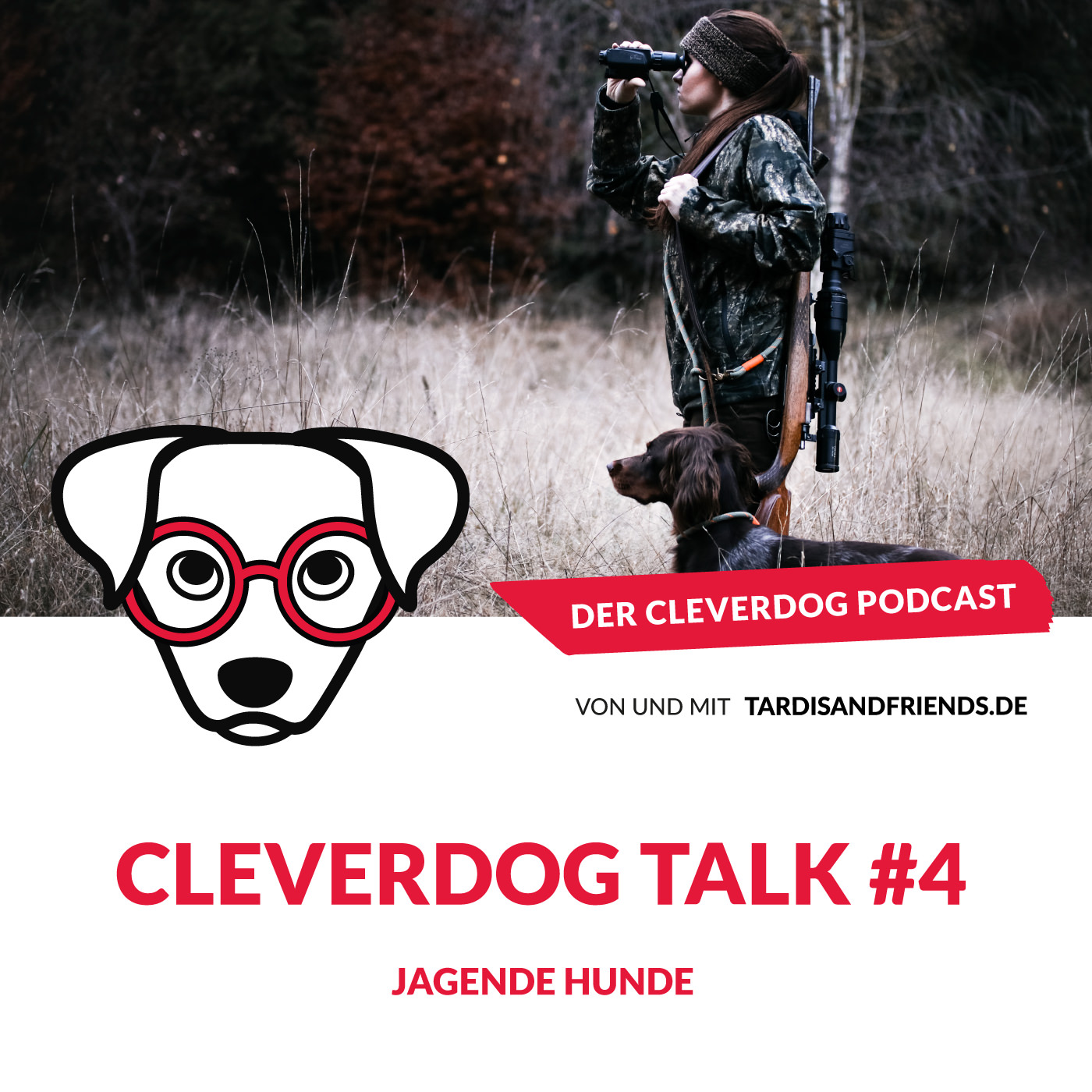 Cleverdog Talk #4 – Jagende Hunde